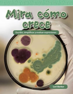 Mira cómo crece - Escribir, simplificar y evaluar expresiones