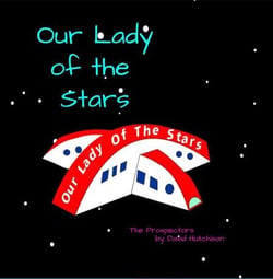 Our Lady of the Stars - The Prospectors, #4