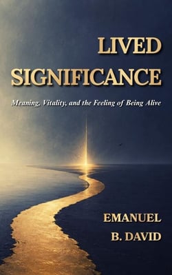 Lived Significance: Meaning, Vitality, and the Feeling of Being Alive