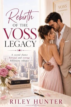 Rebirth Of The Voss Legacy - The Rebirth Legacy, #2