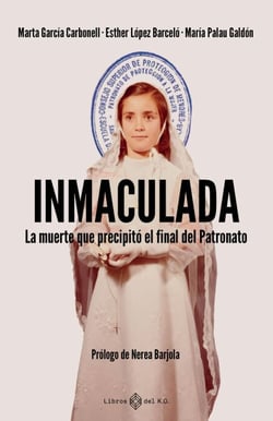 Inmaculada - La muerte que precipitó el final del Patronato