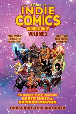 Legends of Indie Comics: Words Only, Volume 2 - Legends of Indie Comics, #2