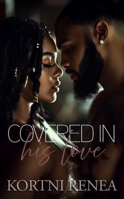 Covered in His Love - 4-Way Relations Book 1, #4