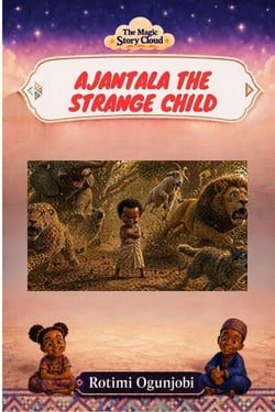Ajantala the Strange Child - The Magic Story Cloud, #4