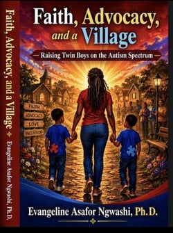 Faith, Advocacy, and a Village: Raising Twin Boys on the Autism Spectrum