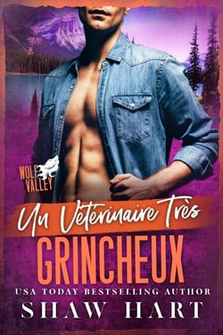 Un vétérinaire très grincheux - Wolf Valley: Grumps, #14