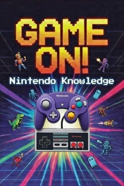 Game On! Nintendo Knowledge - Game On!, #2