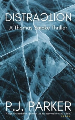 Distraction - A Thomas Smoke Thriller, #2