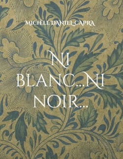 Ni blanc...Ni noir...