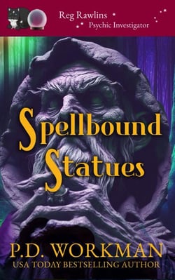 Spellbound Statues - Reg Rawlins Psychic Investigator, #23