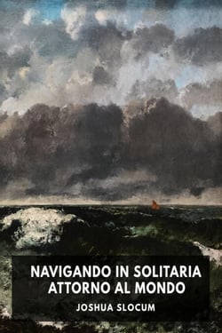 Navigando in solitaria intorno al mondo