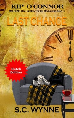 Last Chance - Kip O' Connor Cozy M/M Mysteries, #3