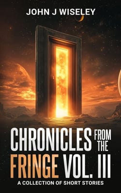 Chronicles From The Fringe Vol. III - Chronicles From The Fringe, #3