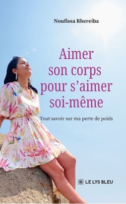Aimer son corps pour s’aimer soi-même - Tout savoir sur ma perte de poids