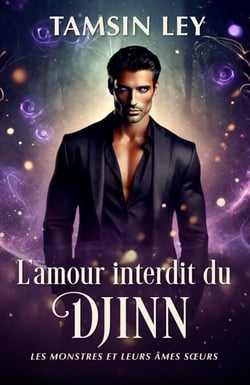L'amour interdit du djinn - Les Monsters et leurs Âmes sœurs, #5