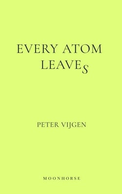 Every Atom Leaves