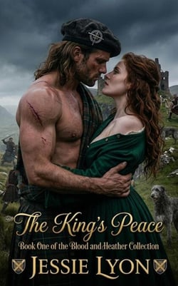 The King's Peace - Blood and Heather, #1
