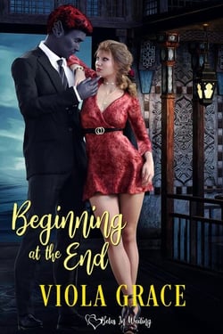 Beginning at the End - Betas in Waiting, #37