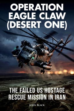 Operation Eagle Claw (Desert One) - The failed US hostage rescue mission in Iran - Rescue Ops, #1