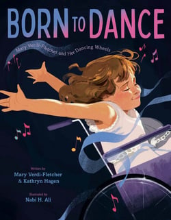 Born to Dance - Mary Verdi-Fletcher and Her Dancing Wheels
