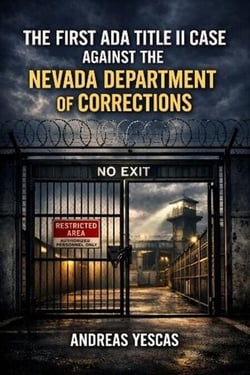The First ADA Title II Case Against the Nevada Department of Corrections