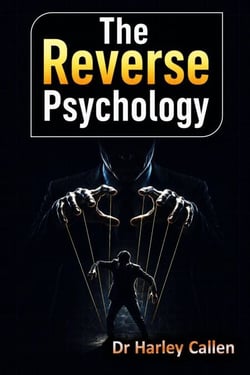 The Reverse Psychology - Reverse Psychology Book Series, #1