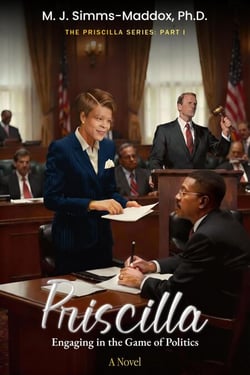 Priscilla Engaging in the Game of Politics - The Priscilla Series, #1