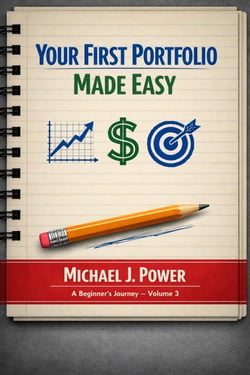 Your First Portfolio Made Easy - Starting From Zero: Learn Investing With Me, #3