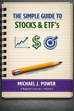 The Simple Guide to Stocks &amp; EFT's - Starting From Zero: Learn Investing With Me, #2