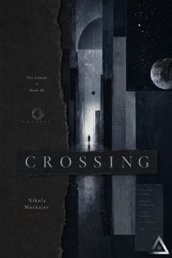 Crossing - The Unheld, #3