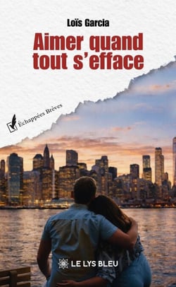 Aimer quand tout s’efface
