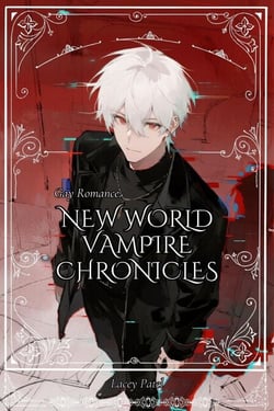 Gay Romance: New World Vampire Chronicles - Gay Romance, #4