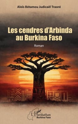 Les cendres d'Arbinda au Burkina Faso - Roman