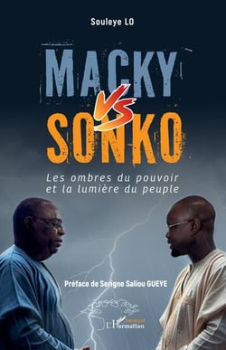 Macky vs Sonko - Les ombres du pouvoir et la lumière du peuple