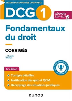 DCG 1 - Fondamentaux du droit - Corrigés - Réforme 2026-2027