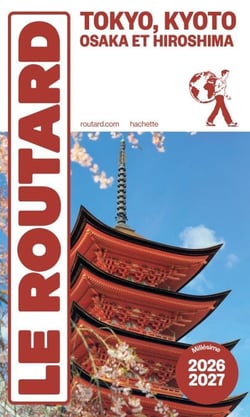 Guide du Routard Tokyo, Kyoto 2026/27