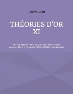 Théories d'or XI