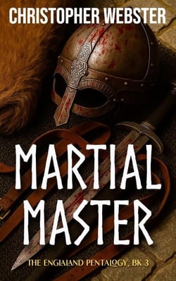 Martial Master - The Englaland Pentalogy, #3