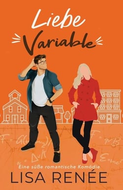 Liebe Variable - Junggesellen von Clear Creek, #4