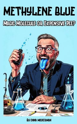 Methylene Blue: Magic Molecule or Expensive Pee? - No Fluff Health