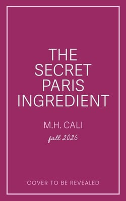 The Secret Paris Ingredient