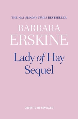 Lady of Hay Sequel