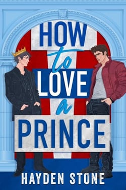How to Love a Prince - Being Royal, #2