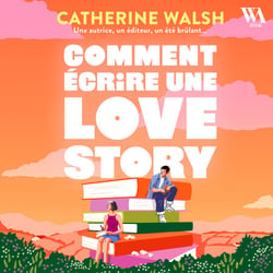 Comment écrire une Love story