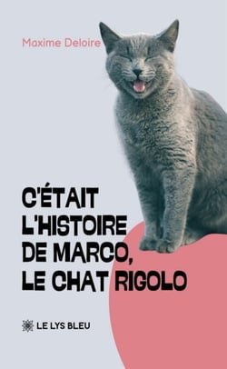 C’était l’histoire de Marco, le chat rigolo