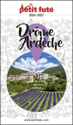 Guide Drôme - Ardèche 2026 Petit Futé