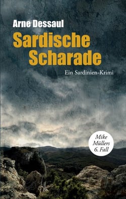 Sardische Scharade - Ein Sardinien-Krimi - Humorvoller Cosy Crime mit Urlaubsflair
