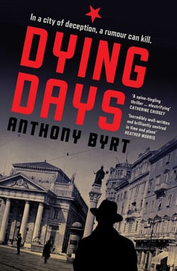 Dying Days - In a city of deception, a rumour can kill