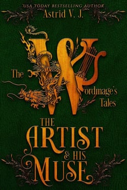 The Artist and His Muse - The Wordmage's Tales, #2