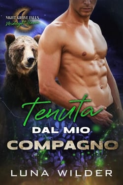 Tenuta Dal Mio Compagno - Night Grove Falls: Midnight Haven, #5